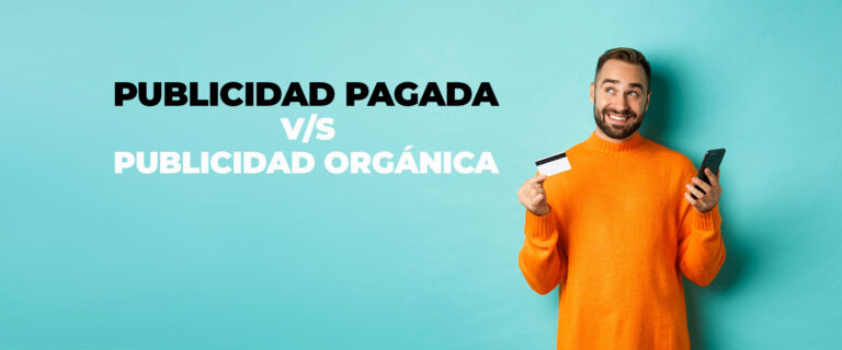 PUBLICIDAD PAGADA VS PUBLICIDAD ORGÁNICA - NUEVAS TENDENCIAS PARA 2025